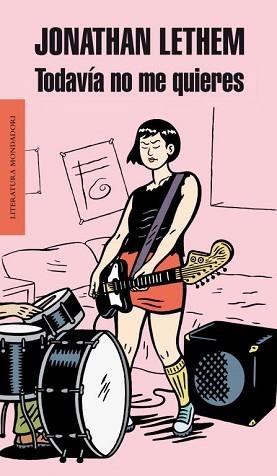 TODAVIA NO ME QUIERES (LITERATURA MONDADORI 366) | 9788439720966 | LETHEM, JONATHAN | Llibreria Aqualata | Comprar libros en catalán y castellano online | Comprar libros Igualada
