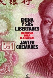 CHINA Y SUS LIBERTADES | 9788467028836 | CREMADES, JAVIER | Llibreria Aqualata | Comprar llibres en català i castellà online | Comprar llibres Igualada