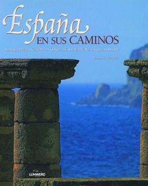 ESPAÑA EN SUS CAMINOS | 9788497854672 | Llibreria Aqualata | Comprar llibres en català i castellà online | Comprar llibres Igualada