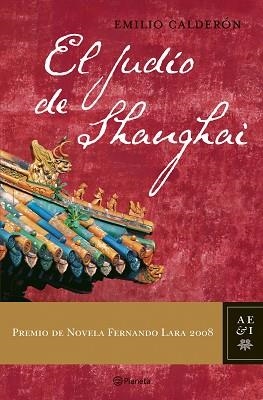 JUDIO DE SHANGAI, EL | 9788408081517 | CALDERON, EMILIO | Llibreria Aqualata | Comprar llibres en català i castellà online | Comprar llibres Igualada
