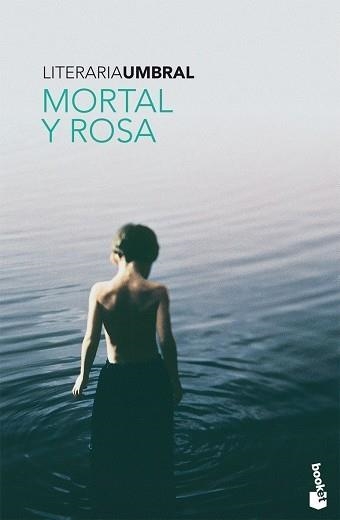 MORTAL Y ROSA (BOOKET LITERARIA 7011) | 9788408081333 | UMBRAL, PACO | Llibreria Aqualata | Comprar libros en catalán y castellano online | Comprar libros Igualada