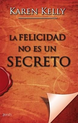 FELICIDAD NO ES UN SECRETO | 9788408079613 | KELLY, KAREN | Llibreria Aqualata | Comprar llibres en català i castellà online | Comprar llibres Igualada