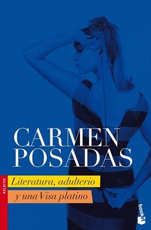 LITERATURA, ADULTERIO Y UNA VISA PLATINO (BOOKET 2233) | 9788408080824 | POSADAS, CARMEN | Llibreria Aqualata | Comprar libros en catalán y castellano online | Comprar libros Igualada