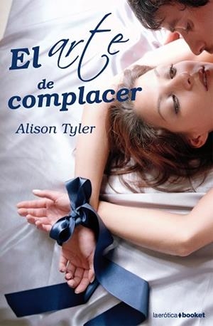 ARTE DE COMPLACER (BOOKET EROTICA 3) | 9788408080855 | TYLER, ALISON | Llibreria Aqualata | Comprar libros en catalán y castellano online | Comprar libros Igualada