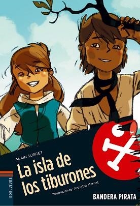 ISLA DE LOS TIBURONES, LA (BANDERA PIRATA 3) | 9788426362353 | SURGET, ALAIN | Llibreria Aqualata | Comprar libros en catalán y castellano online | Comprar libros Igualada