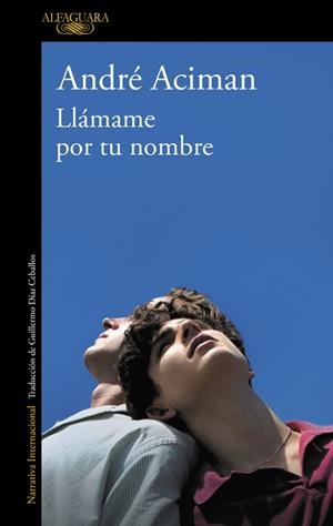 LLAMAME POR TU NOMBRE | 9788420473895 | ACIMAN, ANDRE | Llibreria Aqualata | Comprar libros en catalán y castellano online | Comprar libros Igualada