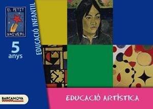 PETIT UNIVERS, EL. P5 EDUCACIÓ ARTÍSTICA. CARPETA DE L'ALUMN | 9788448921965 | Llibreria Aqualata | Comprar libros en catalán y castellano online | Comprar libros Igualada