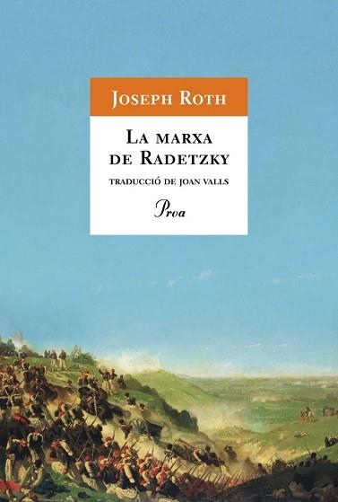 MARXA DE RADETZKY, LA (A TOT VENT 144) | 9788484373339 | ROTH, JOSEPH | Llibreria Aqualata | Comprar libros en catalán y castellano online | Comprar libros Igualada