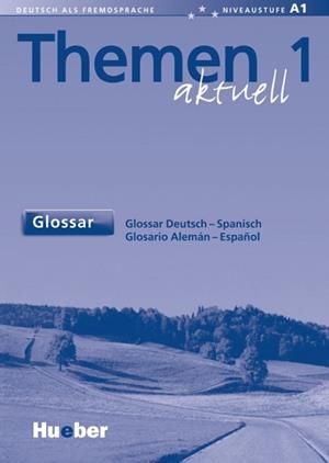 THEMEN AKTUELL 1 GLOSARIO ESPAÑOL ALEMAN / ALEMAN ESPAÑOL | 9783190916900 | Llibreria Aqualata | Comprar libros en catalán y castellano online | Comprar libros Igualada