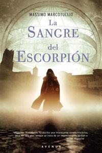 SANGRE DEL ESCORPION, LA (AVENUE) | 9788498672466 | MARCOTULLIO, MASSIMO | Llibreria Aqualata | Comprar llibres en català i castellà online | Comprar llibres Igualada
