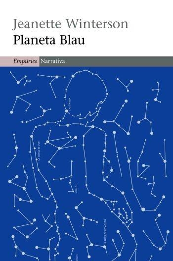 PLANETA BLAU (NARRATIVA 329) | 9788497873048 | WINTERSON, JEANETTE | Llibreria Aqualata | Comprar llibres en català i castellà online | Comprar llibres Igualada