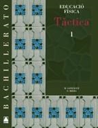 TACTICA. EDUCACIO FISICA.1R BATXILLERAT | 9788430752577 | Llibreria Aqualata | Comprar libros en catalán y castellano online | Comprar libros Igualada