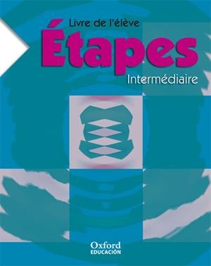 ETAPES INTERMEDIAIRE LIVRE DE L'ELEVE | 9788467304893 | Llibreria Aqualata | Comprar libros en catalán y castellano online | Comprar libros Igualada