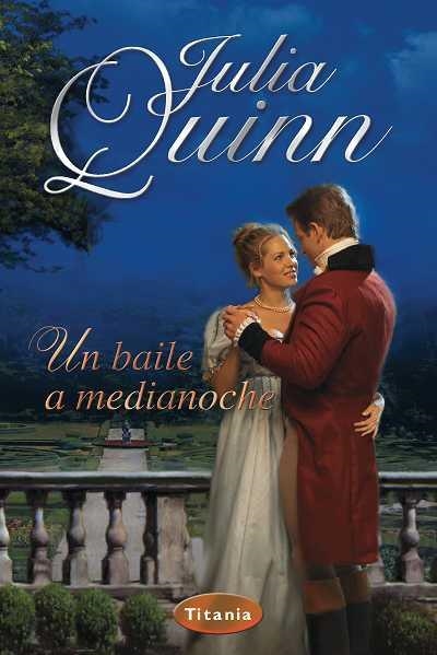 UN BAILE A MEDIANOCHE (TITANIA ROMANTICA HISTORICA) | 9788496711402 | QUINN, JULIA | Llibreria Aqualata | Comprar llibres en català i castellà online | Comprar llibres Igualada