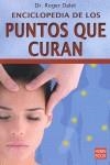 ENCICLOPEDIA DE LOS PUNTOS QUE CURAN | 9788479279486 | DALET, DR.ROGER | Llibreria Aqualata | Comprar libros en catalán y castellano online | Comprar libros Igualada