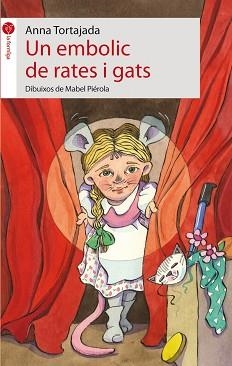 UN EMBOLIC DE RATES I GATS (FORMIGA 9) | 9788496726253 | ANNA TORTAJADA | Llibreria Aqualata | Comprar libros en catalán y castellano online | Comprar libros Igualada
