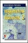 HERRAMIENTAS PARA VIGILANTES. AREA TECNICO-PROFESIONAL | 9788428324809 | GALIACHO ARISPE, JULIO | Llibreria Aqualata | Comprar llibres en català i castellà online | Comprar llibres Igualada