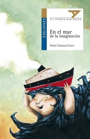 EN EL MAR DE LA IMAGINACION (ALA DELTA AZUL 31) | 9788426352019 | CALATAYUD CANO, RAFAEL | Llibreria Aqualata | Comprar llibres en català i castellà online | Comprar llibres Igualada