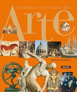 HISTORIA UNIVERSAL DEL ARTE | 9788430564309 | HOLLINGSWORTH, MARY | Llibreria Aqualata | Comprar llibres en català i castellà online | Comprar llibres Igualada