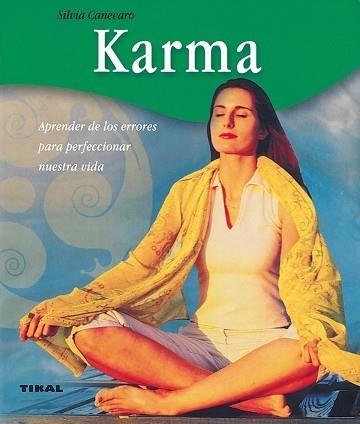 KARMA (BIENESTAR TIKAL) | 9788430562923 | CANEVARO, SILVIA | Llibreria Aqualata | Comprar llibres en català i castellà online | Comprar llibres Igualada