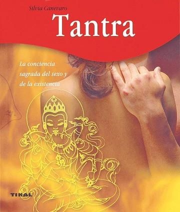 TANTRA (BIENESTAR TIKAL) | 9788430562930 | CANEVARO, SILVIA | Llibreria Aqualata | Comprar llibres en català i castellà online | Comprar llibres Igualada