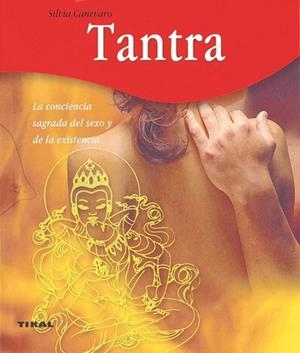 TANTRA (BIENESTAR TIKAL) | 9788430562930 | CANEVARO, SILVIA | Llibreria Aqualata | Comprar llibres en català i castellà online | Comprar llibres Igualada