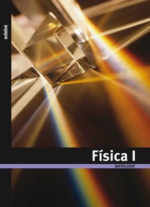 FISICA 1R BATX (ED 2008) | 9788423691548 | Llibreria Aqualata | Comprar libros en catalán y castellano online | Comprar libros Igualada
