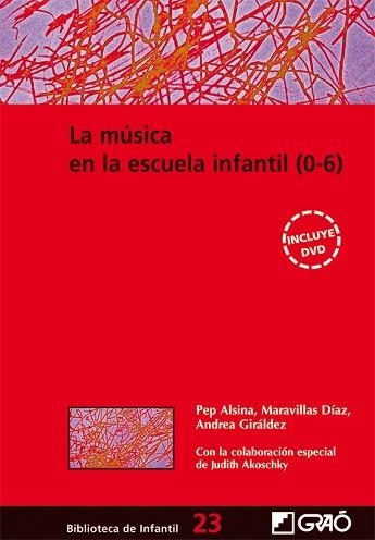 MUSICA EN LA ESCUELA INFANTIL (0-6), LA | 9788478276363 | ALSINA, PEP / DIAZ, MARAVILLAS / GIVALDEZ, ANDREA | Llibreria Aqualata | Comprar llibres en català i castellà online | Comprar llibres Igualada