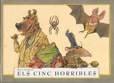 CINC HORRIBLES, ELS | 9788426132246 | ERLBRUCH, WOLF | Llibreria Aqualata | Comprar libros en catalán y castellano online | Comprar libros Igualada