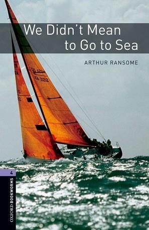 WE DIDN'T MEAN TO GO TO SEA (BOOKWORMS 4) | 9780194791939 | RANSOME, ARTHUR | Llibreria Aqualata | Comprar libros en catalán y castellano online | Comprar libros Igualada
