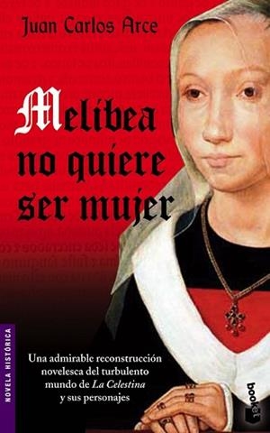 MELIBEA NO QUIERE SER MUJER (BOOKET) | 9788408073413 | ARCE, JUAN CARLOS | Llibreria Aqualata | Comprar libros en catalán y castellano online | Comprar libros Igualada