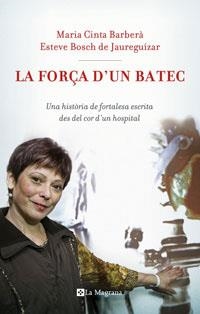 FORÇA D'UN BATEC, LA (BATECS 3) | 9788498672589 | BARBERA, MARIA CINTA : BOSCH, ESTEVE | Llibreria Aqualata | Comprar llibres en català i castellà online | Comprar llibres Igualada