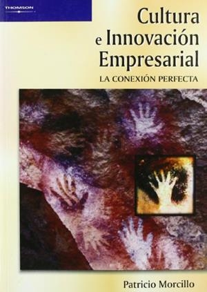 CULTURA E INNOVACION EMPRESARIAL : LA CONEXION PERFECTA | 9788497325448 | MORCILLO | Llibreria Aqualata | Comprar llibres en català i castellà online | Comprar llibres Igualada