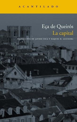 CAPITAL, LA (NARRATIVA 142) | 9788496834613 | EÇA DE QUEIROS, JOSE MARIA | Llibreria Aqualata | Comprar llibres en català i castellà online | Comprar llibres Igualada