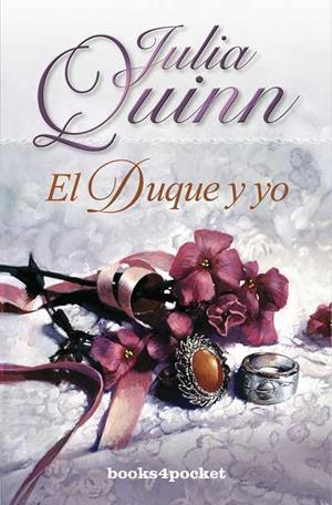 DUQUE Y YO, EL (BOOKS4POCKET ROMANTICA9 | 9788492516117 | QUINN, JULIA | Llibreria Aqualata | Comprar libros en catalán y castellano online | Comprar libros Igualada