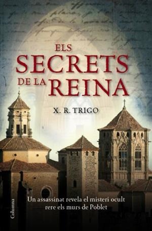 SECRETS DE LA REINA, ELS | 9788466409438 | TRIGO, X.R. | Llibreria Aqualata | Comprar llibres en català i castellà online | Comprar llibres Igualada
