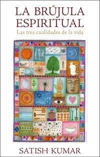 BRUJULA ESPIRITUAL, LA | 9788498672947 | KUMAR, SATISH | Llibreria Aqualata | Comprar libros en catalán y castellano online | Comprar libros Igualada