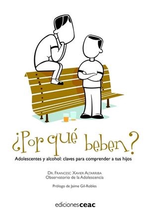 POR QUE BEBEN ). ADOLESCENTES Y ALCOHOL: CLAVES PARA COMPREN | 9788432919268 | ALTARRIBA, FRANCESC XAVIER | Llibreria Aqualata | Comprar libros en catalán y castellano online | Comprar libros Igualada