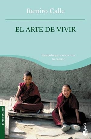 ARTE DE VIVIR, EL (ESPIRITUALIDAD 4087) | 9788427034761 | CALLER, RAMIRO A. | Llibreria Aqualata | Comprar llibres en català i castellà online | Comprar llibres Igualada