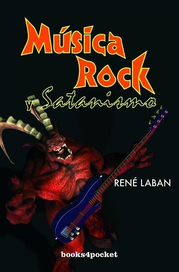 MUSICA  ROCK Y SANATISMO (BOOKS4POCKET 107) | 9788492516063 | LABAN, RENE | Llibreria Aqualata | Comprar llibres en català i castellà online | Comprar llibres Igualada