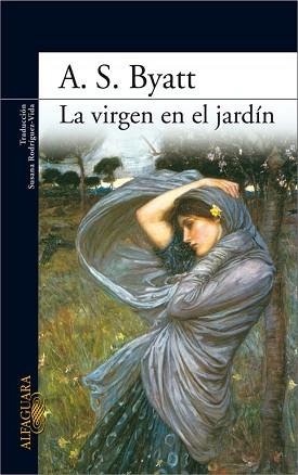 VIRGEN EN EL JARDIN, LA | 9788420474229 | BYATT, A.S. | Llibreria Aqualata | Comprar libros en catalán y castellano online | Comprar libros Igualada