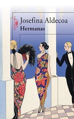 HERMANAS | 9788420474243 | ALDECOA, JOSEFINA | Llibreria Aqualata | Comprar libros en catalán y castellano online | Comprar libros Igualada