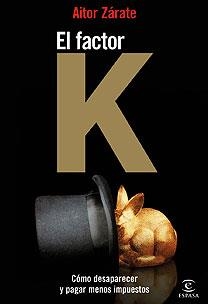 FACTOR K, EL | 9788467029208 | ZARATE, AITOR | Llibreria Aqualata | Comprar libros en catalán y castellano online | Comprar libros Igualada