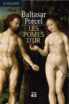 POMES D´OR, LES (EL BALANCI) | 9788429761436 | PORCEL, BALTASAR | Llibreria Aqualata | Comprar llibres en català i castellà online | Comprar llibres Igualada