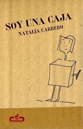 SOY UNA CAJA | 9788496594258 | CARRERO, NATALIA | Llibreria Aqualata | Comprar libros en catalán y castellano online | Comprar libros Igualada