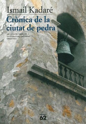 CRONICA DE LA CIUTAT DE PEDRA (MOLU S. XX 132) | 9788429747546 | KADARE, ISMAIL | Llibreria Aqualata | Comprar libros en catalán y castellano online | Comprar libros Igualada