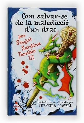 COM SALVAR-SE DE LA MALEDICCIÓ D’UN DRAC (4A PART) | 9788466121408 | COWELL, CRESSIDA | Llibreria Aqualata | Comprar libros en catalán y castellano online | Comprar libros Igualada