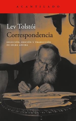 CORRESPONDENCIA TOLSTOI (ACANTILADO 173) | 9788496834682 | TOLSTOI, LEV | Llibreria Aqualata | Comprar llibres en català i castellà online | Comprar llibres Igualada