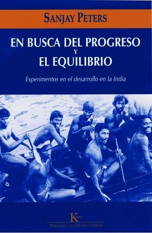 EN BUSCA DEL PROGRESO Y EL EQUILIBRIO | 9788472456877 | PETERS, SANJAY | Llibreria Aqualata | Comprar libros en catalán y castellano online | Comprar libros Igualada