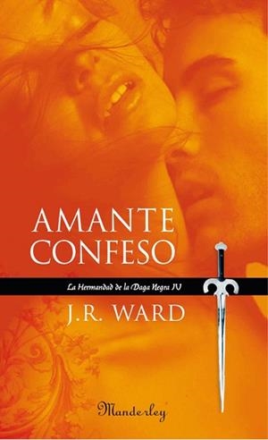 AMANTE CONFESO (HERMANDAD DE LA DAGA NEGRA IV) | 9788483650677 | WARD, JOHN ROBERT | Llibreria Aqualata | Comprar llibres en català i castellà online | Comprar llibres Igualada